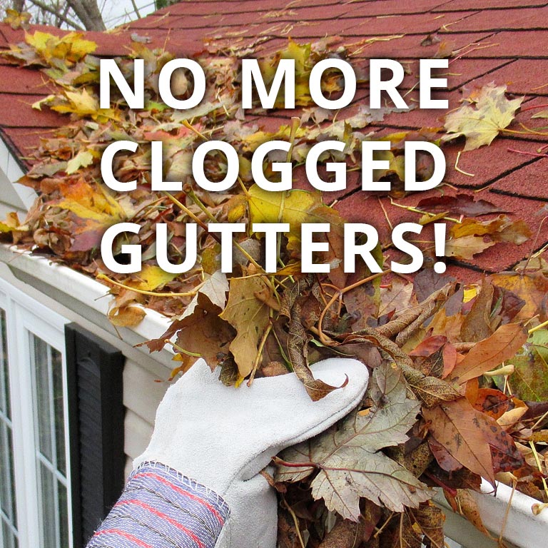 No More Clogged Gutters